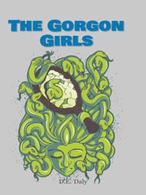 cover image of The Gorgon Girls